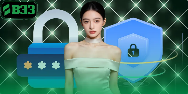 Đăng nhập B33 an toàn với 4 bước cơ bản